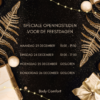 Speciale openingstijden voor de feestdagen